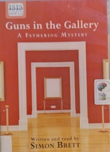 Guns in the Gallery written by Simon Brett performed by Simon Brett on MP3 CD (Unabridged)